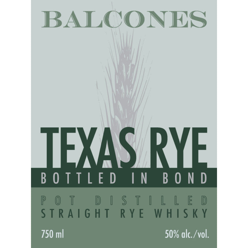 Balcones Texas Rye Bottled in Bond