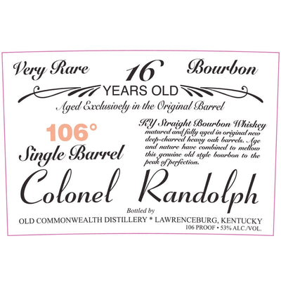 Colonel Randolph 16 Year Old Single Barrel Bourbon