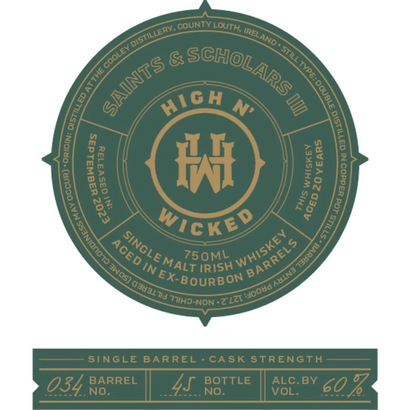 High N’ Wicked Saints & Scholars III - Main Street Liquor